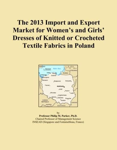 The 2013 Import and Export Market for Women's and Girls' Dresses of Knitted or Crocheted Textile Fabrics in Poland