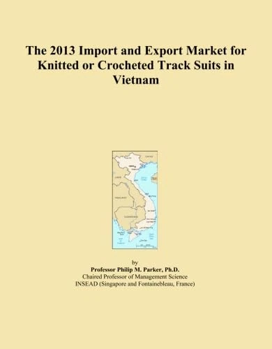 The 2013 Import and Export Market for Knitted or Crocheted Track Suits in Vietnam