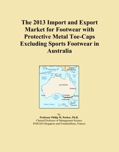The 2013 Import and Export Market for Footwear with Protective Metal Toe-Caps Excluding Sports Footwear in Australia