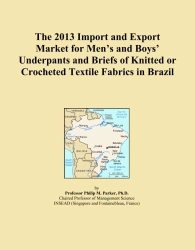 The 2013 Import and Export Market for Men's and Boys' Underpants and Briefs of Knitted or Crocheted Textile Fabrics in Brazil