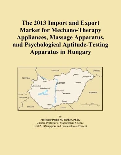 The 2013 Import and Export Market for Mechano-Therapy Appliances, Massage Apparatus, and Psychological Aptitude-Testing Apparatus in Hungary