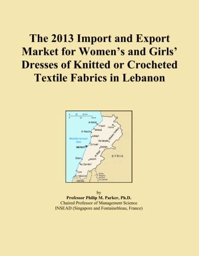 The 2013 Import and Export Market for Women's and Girls' Dresses of Knitted or Crocheted Textile Fabrics in Lebanon