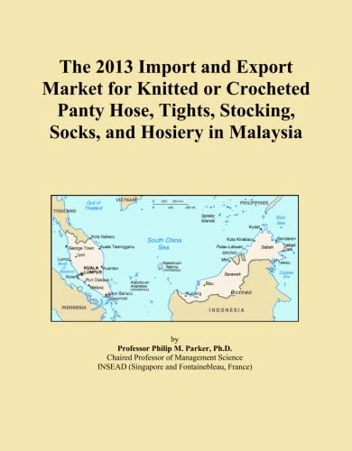 The 2013 Import and Export Market for Knitted or Crocheted Panty Hose, Tights, Stocking, Socks, and Hosiery in Malaysia