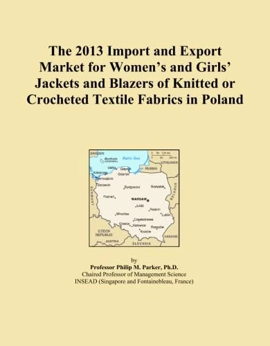 The 2013 Import and Export Market for Women's and Girls' Jackets and Blazers of Knitted or Crocheted Textile Fabrics in Poland
