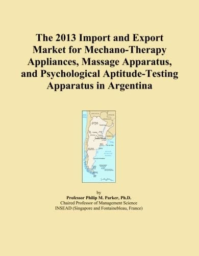 The 2013 Import and Export Market for Mechano-Therapy Appliances, Massage Apparatus, and Psychological Aptitude-Testing Apparatus in Argentina