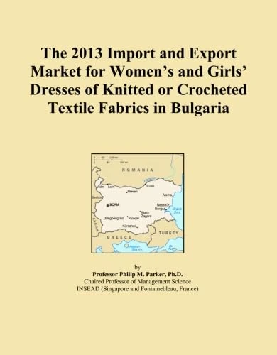 The 2013 Import and Export Market for Women's and Girls' Dresses of Knitted or Crocheted Textile Fabrics in Bulgaria