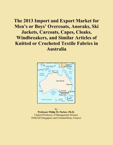 The 2013 Import and Export Market for Men's or Boys' Overcoats, Anoraks, Ski Jackets, Carcoats, Capes, Cloaks, Windbreakers, and Similar Articles of Knitted or Crocheted Textile Fabrics in Australia