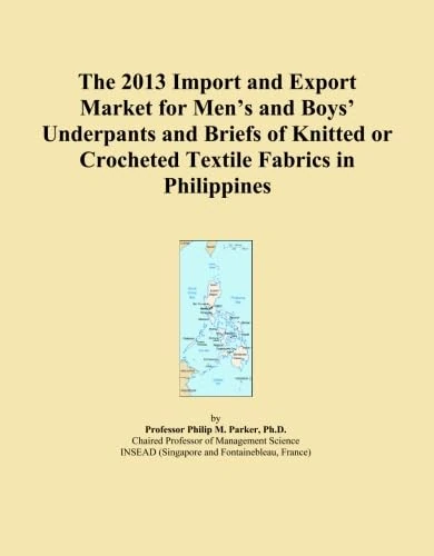 The 2013 Import and Export Market for Men's and Boys' Underpants and Briefs of Knitted or Crocheted Textile Fabrics in Philippines