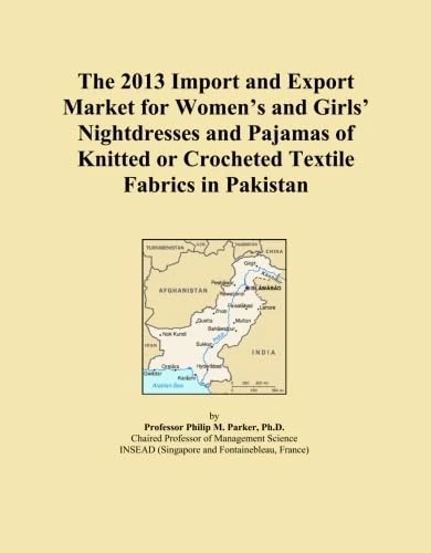 The 2013 Import and Export Market for Women's and Girls' Nightdresses and Pajamas of Knitted or Crocheted Textile Fabrics in Pakistan