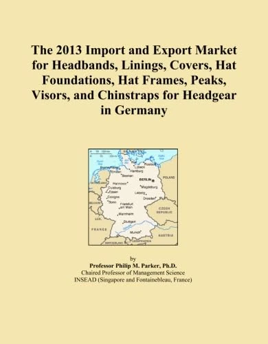 The 2013 Import and Export Market for Headbands, Linings, Covers, Hat Foundations, Hat Frames, Peaks, Visors, and Chinstraps for Headgear in Germany