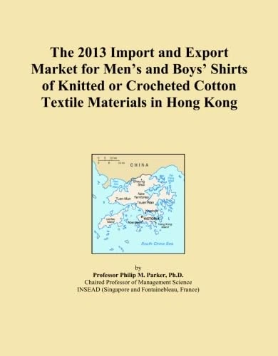 The 2013 Import and Export Market for Men's and Boys' Shirts of Knitted or Crocheted Cotton Textile Materials in Hong Kong