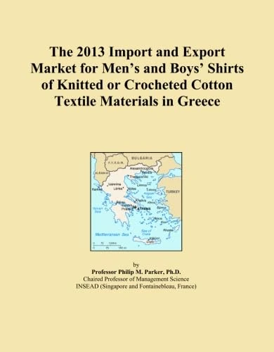 The 2013 Import and Export Market for Men's and Boys' Shirts of Knitted or Crocheted Cotton Textile Materials in Greece