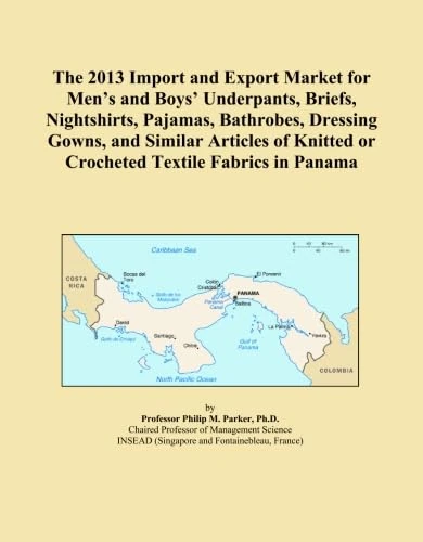The 2013 Import and Export Market for Men's and Boys' Underpants, Briefs, Nightshirts, Pajamas, Bathrobes, Dressing Gowns, and Similar Articles of Knitted or Crocheted Textile Fabrics in Panama