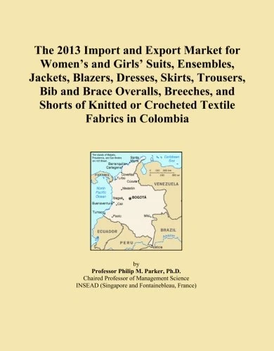 The 2013 Import and Export Market for Women's and Girls' Suits, Ensembles, Jackets, Blazers, Dresses, Skirts, Trousers, Bib and Brace Overalls, ... or Crocheted Textile Fabrics in Colombia