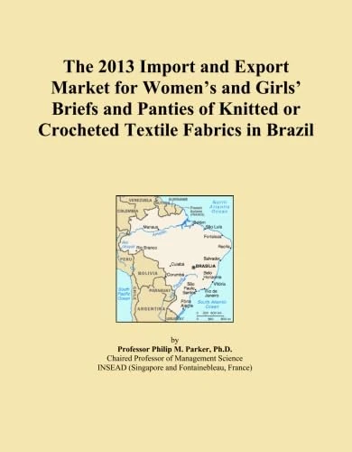 The 2013 Import and Export Market for Women's and Girls' Briefs and Panties of Knitted or Crocheted Textile Fabrics in Brazil