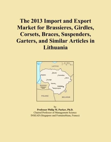 The 2013 Import and Export Market for Brassieres, Girdles, Corsets, Braces, Suspenders, Garters, and Similar Articles in Lithuania