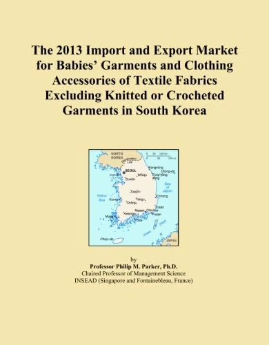 The 2013 Import and Export Market for Babies' Garments and Clothing Accessories of Textile Fabrics Excluding Knitted or Crocheted Garments in South Korea
