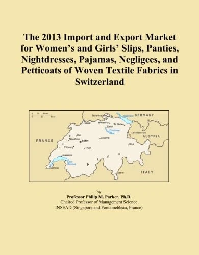 The 2013 Import and Export Market for Women's and Girls' Slips, Panties, Nightdresses, Pajamas, Negligees, and Petticoats of Woven Textile Fabrics in Switzerland