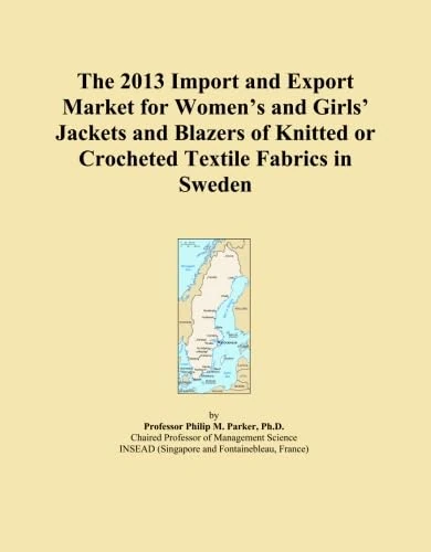 The 2013 Import and Export Market for Women's and Girls' Jackets and Blazers of Knitted or Crocheted Textile Fabrics in Sweden