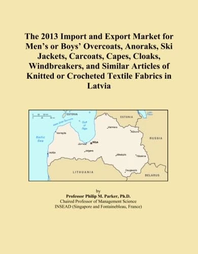 The 2013 Import and Export Market for Men's or Boys' Overcoats, Anoraks, Ski Jackets, Carcoats, Capes, Cloaks, Windbreakers, and Similar Articles of Knitted or Crocheted Textile Fabrics in Latvia