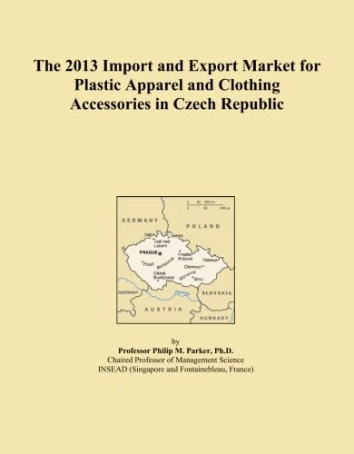 The 2013 Import and Export Market for Plastic Apparel and Clothing Accessories in Czech Republic