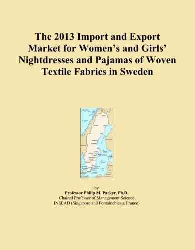 The 2013 Import and Export Market for Women's and Girls' Nightdresses and Pajamas of Woven Textile Fabrics in Sweden