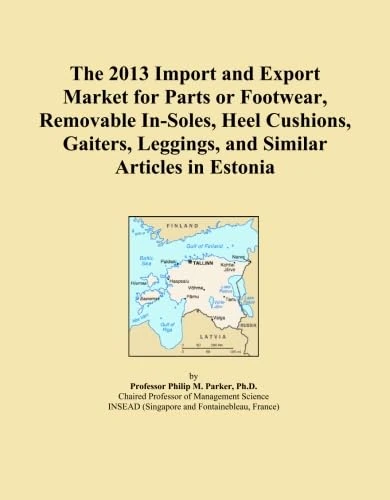 2013 Import Export Market Parts Footwear Estonia Analysis