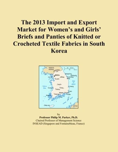 The 2013 Import and Export Market for Women's and Girls' Briefs and Panties of Knitted or Crocheted Textile Fabrics in South Korea