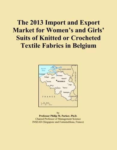 2013 Belgium Women's and Girls' Suits Import Export Market