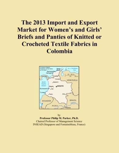 The 2013 Import and Export Market for Women's and Girls' Briefs and Panties of Knitted or Crocheted Textile Fabrics in Colombia