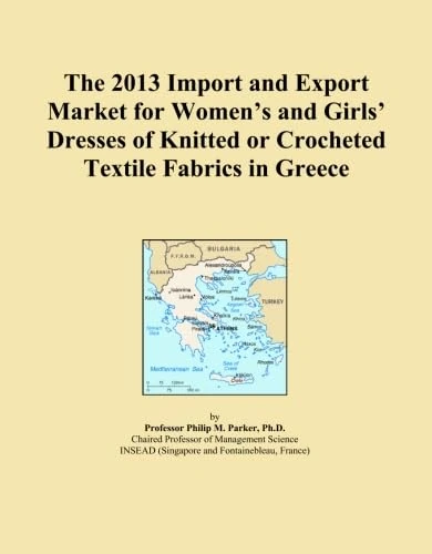 The 2013 Import and Export Market for Women's and Girls' Dresses of Knitted or Crocheted Textile Fabrics in Greece
