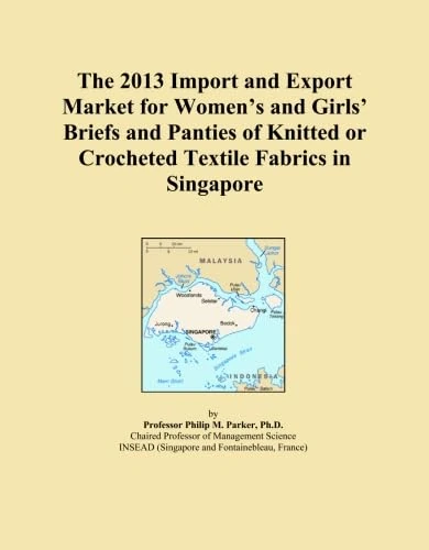 The 2013 Import and Export Market for Women's and Girls' Briefs and Panties of Knitted or Crocheted Textile Fabrics in Singapore
