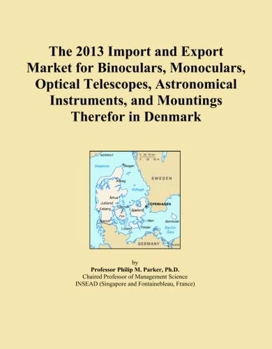 The 2013 Import and Export Market for Binoculars, Monoculars, Optical Telescopes, Astronomical Instruments, and Mountings Therefor in Denmark