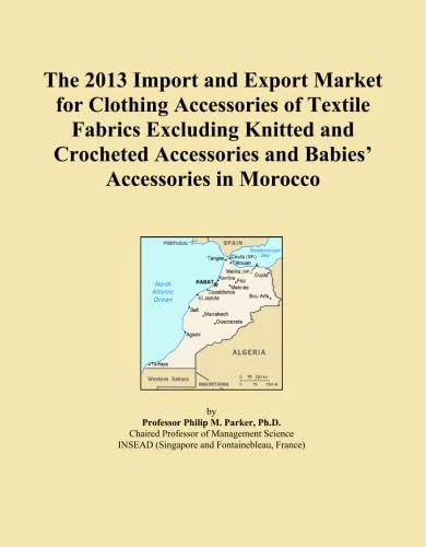 The 2013 Import and Export Market for Clothing Accessories of Textile Fabrics Excluding Knitted and Crocheted Accessories and Babies' Accessories in Morocco