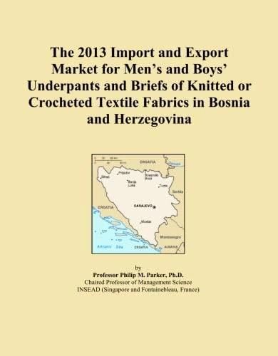 The 2013 Import and Export Market for Men's and Boys' Underpants and Briefs of Knitted or Crocheted Textile Fabrics in Bosnia and Herzegovina