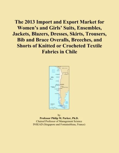 2013 Chile Import Export Market: Women's and Girls' Apparel