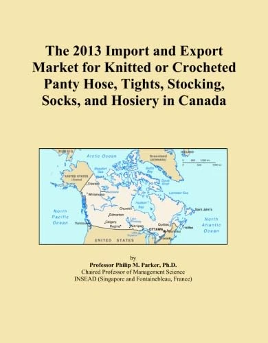 The 2013 Import and Export Market for Knitted or Crocheted Panty Hose, Tights, Stocking, Socks, and Hosiery in Canada