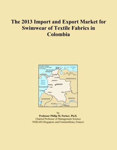 The 2013 Import and Export Market for Swimwear of Textile Fabrics in Colombia