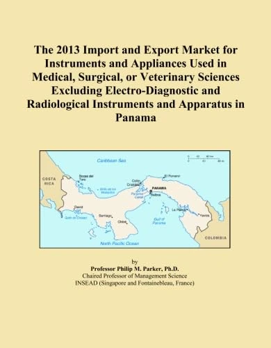 The 2013 Import and Export Market for Instruments and Appliances Used in Medical, Surgical, or Veterinary Sciences Excluding Electro-Diagnostic and Radiological Instruments and Apparatus in Panama