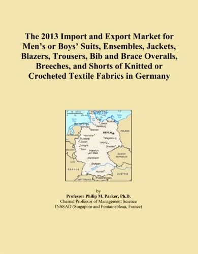 The 2013 Import and Export Market for Men's or Boys' Suits, Ensembles, Jackets, Blazers, Trousers, Bib and Brace Overalls, Breeches, and Shorts of Knitted or Crocheted Textile Fabrics in Germany