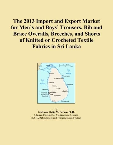 The 2013 Import and Export Market for Men's and Boys' Trousers, Bib and Brace Overalls, Breeches, and Shorts of Knitted or Crocheted Textile Fabrics in Sri Lanka