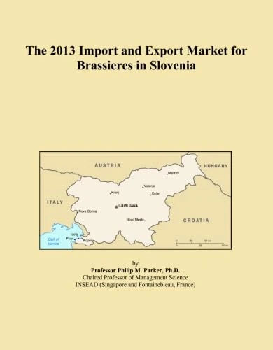 The 2013 Import and Export Market for Brassieres in Slovenia
