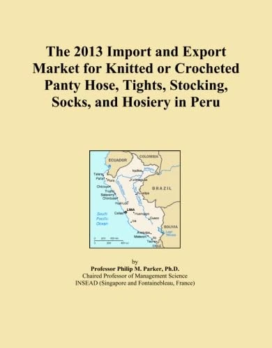The 2013 Import and Export Market for Knitted or Crocheted Panty Hose, Tights, Stocking, Socks, and Hosiery in Peru