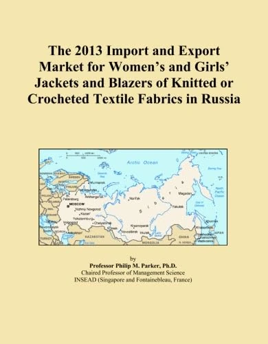 The 2013 Import and Export Market for Women's and Girls' Jackets and Blazers of Knitted or Crocheted Textile Fabrics in Russia