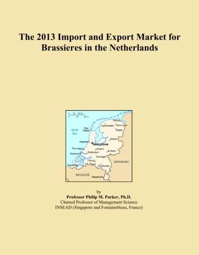 The 2013 Import and Export Market for Brassieres in the Netherlands