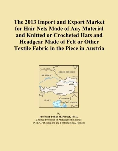 The 2013 Import and Export Market for Hair Nets Made of Any Material and Knitted or Crocheted Hats and Headgear Made of Felt or Other Textile Fabric in the Piece in Austria