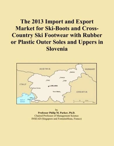 The 2013 Import and Export Market for Ski-Boots and Cross-Country Ski Footwear with Rubber or Plastic Outer Soles and Uppers in Slovenia