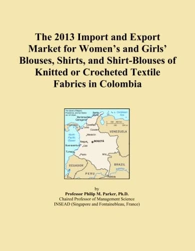 The 2013 Import and Export Market for Women's and Girls' Blouses, Shirts, and Shirt-Blouses of Knitted or Crocheted Textile Fabrics in Colombia