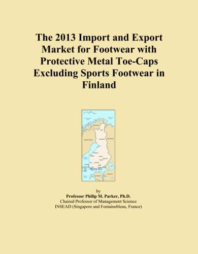 The 2013 Import and Export Market for Footwear with Protective Metal Toe-Caps Excluding Sports Footwear in Finland