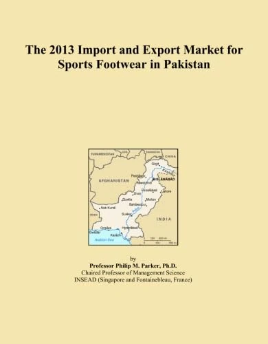 The 2013 Import and Export Market for Sports Footwear in Pakistan